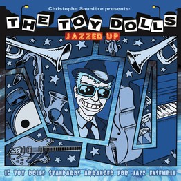 The Toy Dolls Jazzed Up (2 LP, czarny winyl)