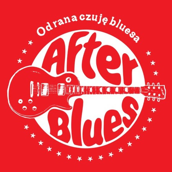 After Blues - Od rana czuję bluesa (czerwona)