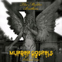 Murder Gospels Volume One (LP 180 g, biały winyl + Download Card)