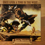 Once Upon A Time In The West (Music From The Motion Picture) (LP, kolorowy winyl + Poster)