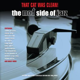 That Cat Was Clean! Mod Jazz (2 LP)