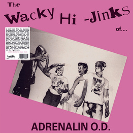 Wacky Hi-Jinks Of... Adrenalin O.D. (LP, kolorowy winyl)