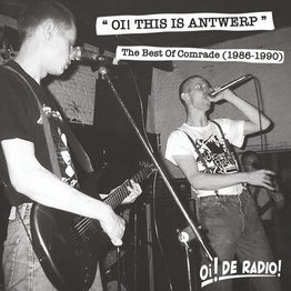 Oi! This Is Antwerp (The Best Of Comrade 1986-1990)  (LP, czarny winyl)