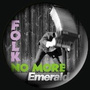 385 - Emerald - Folk No More